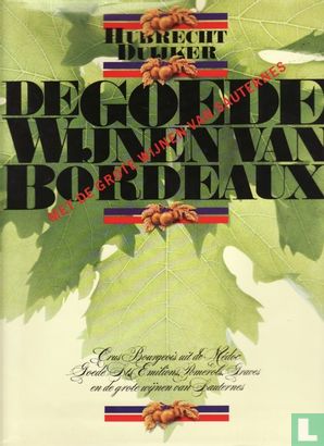 De goede wijnen van Bordeaux - Afbeelding 1