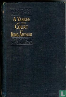 A Yankee at the Court of King Arthur - Afbeelding 1