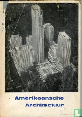 Amerikaansche Architectuur - Afbeelding 1