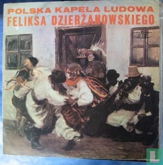 Polska Kapela Feliksa Dzierzanowskiego (Feliks Dzierzanowski and his Polish Folk Band) - Afbeelding 1