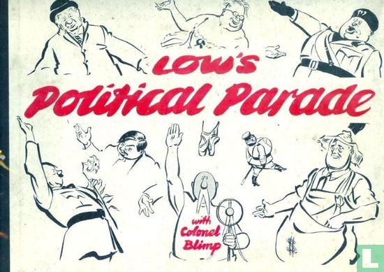 Low's Political Parade with Colonel Blimp - Image 1