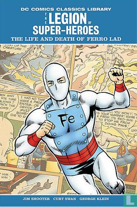 Legion of Super Heroes - Life and Death of Ferro Lad  - Image 1