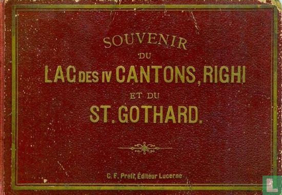 Souvenir du Lac des IV Cantons, Righi et du St. Gothard - Afbeelding 1