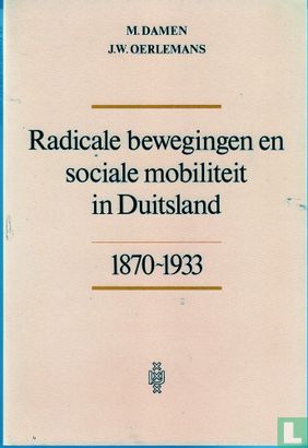 Radicale bewegingen en sociale mobiliteit in Duitsland 1870-1933. Een analytische bibliografie - Afbeelding 1