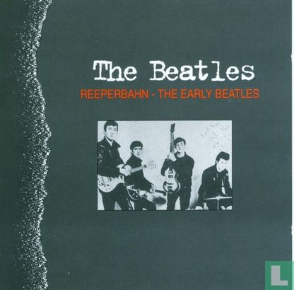 Reeperbahn - The Early Beatles - Image 1