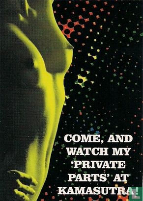 U001346 - Kamasutra "Come, And Watch My ´Private Parts´ At..." - Image 1