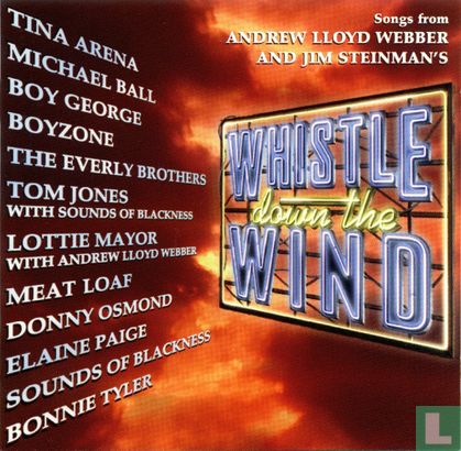Songs From Andrew Lloyd Webber and Jim Steinman's Whistle Down the Wind - Afbeelding 1