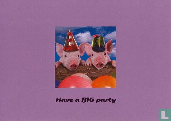 Have a BIG party - Image 1