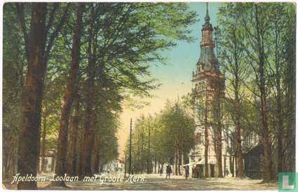 Apeldoorn - Loolaan met Groote Kerk