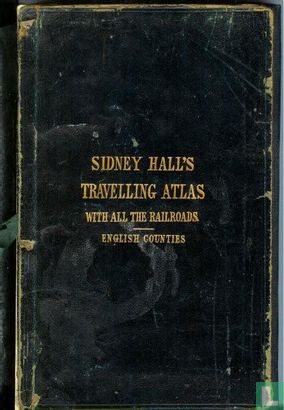 Sidney Hall's Travelling Atlas with all the railroads - Afbeelding 1