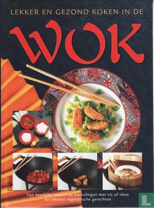 Lekker en gezond koken in de wok - Afbeelding 1