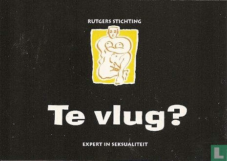 B000813 - Rutgers Stichting "Te vlug?" - Image 1