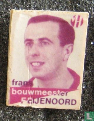 Feyenoord - Bouwmeester Frans