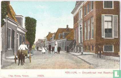 Kollum - Dorpsstraat met Raadhuis