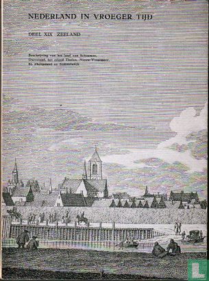 Beschrijving van het land Schouwen, Duiveland, het eiland Tholen, Nieuw-Vossemeer, St. Philipsland en Sommelsdijk - Bild 1