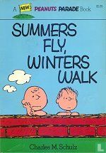Summers fly, winters walk - Image 1