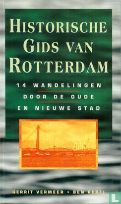 Historische Gids van Rotterdam - Image 1