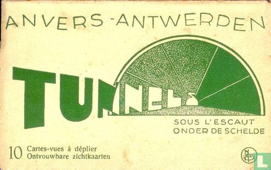 Anvers - Antwerpen : Tunnels - Bild 1