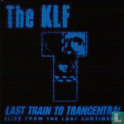 Last Train to Trancentral (Live From the Lost Continent) - Image 1