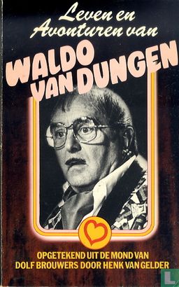 Leven en avonturen van Waldo van Dungen - Image 1
