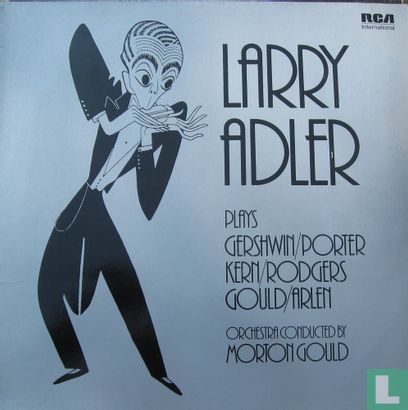 Larry Adler Plays Gershwin/Porter/Lern/Rodgers/Gould/Arlen - Bild 1