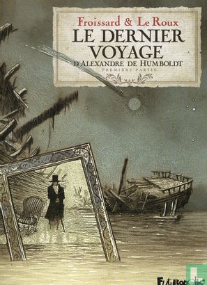 Le dernier voyage d'Alexandre de Humboldt 1 - Afbeelding 1
