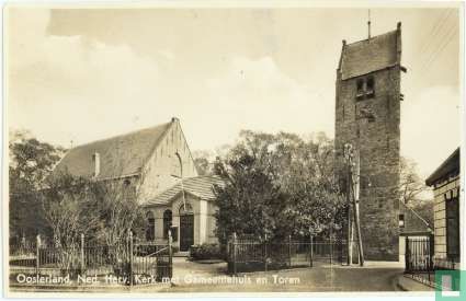 Ned. Herv. Kerk met Gemeentehuis en Toren - Oosterland