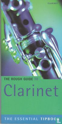 The rough guide to Clarinet - Afbeelding 1