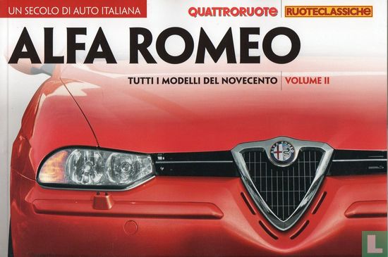 Alfa Romeo Tutti I modelli del Novecento volume II - Image 1