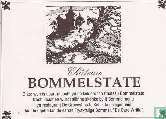 Château Bommelstate "De oare wrâld"