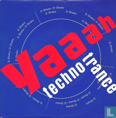 Yaaah / Techno Trance - Afbeelding 1