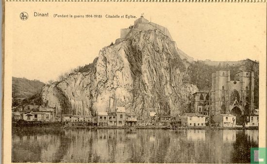 Dinant. (Pendant la guerre 1914-1918). Citadelle et l'Eglise - Afbeelding 1