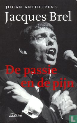Jacques Brel De passie en de pijn - Afbeelding 1