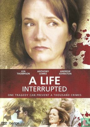 A Life Interrupted - Afbeelding 1