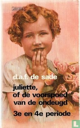 Juliette, of de voorspoed van de ondeugd, 3e en 4e periode - Image 1