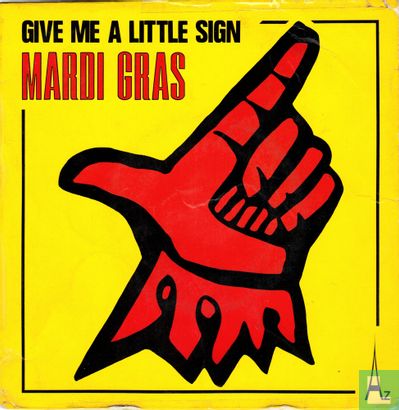 Give Me a Little Sign - Image 1