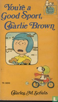 You're a good sport, Charlie Brown - Afbeelding 1