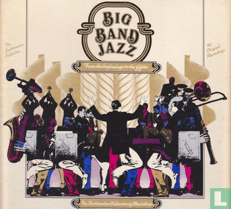 Big Band Jazz: From The beginnings to the fifties - Afbeelding 1