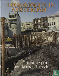 Opgravingen in Amsterdam - Afbeelding 1