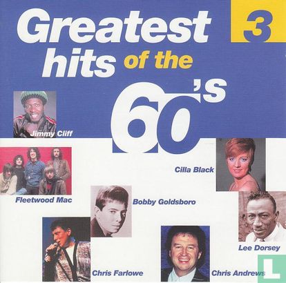 Greatest Hits of the 60's 3 - Afbeelding 1