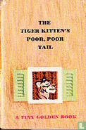 The Tiger Kitten' s Poor, Poor Tail  - Image 1