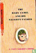 The Baby Camle and his naughty Father - Image 1