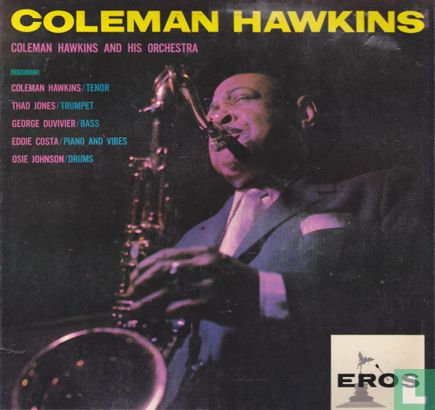 Coleman Hawkins and his Orchestra  - Afbeelding 1