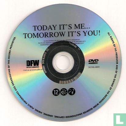 Today It's Me...Tomorrow It's You! - Image 3