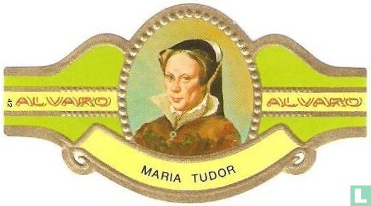 Maria Tudor - Inglaterra - 1515-1558 - Bild 1