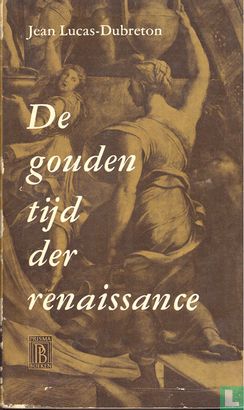 De Gouden Tijd der Renaissance - Afbeelding 1