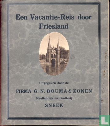 Een Vacantie-Reis door Friesland - Image 1