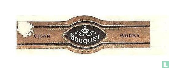 Bouquet - Cigar - Works