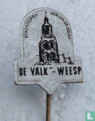 De Valk ”- Weesp Stadstoren Bergen op Zoom [luisant]