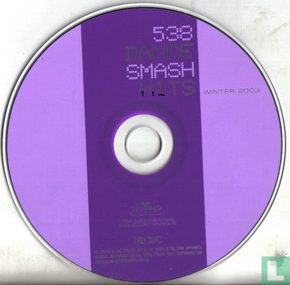 538 Dance Smash Hits - Winter 2003 - Image 3